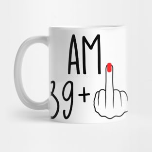 I Am 89 Plus 1 Middle Finger For A 90th Birthday Mug